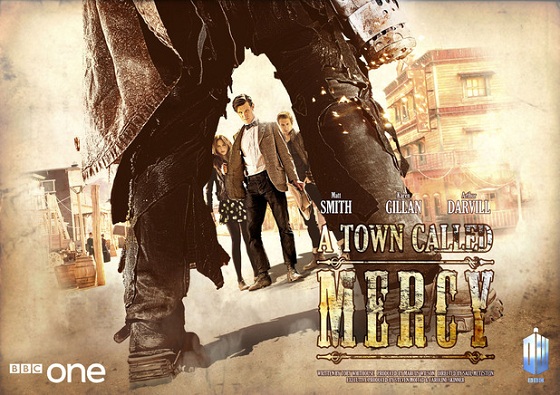 A movie-style poster in Wild West fashion for *A Town Called Mercy* - everything is rendered in a dusty overlay.  We see a pair of trousered and booted legs in gunfighter wide stance, but the arm hanging beside where we expect to see a gun holster is instead some sort of cyber-cannon.   Through the legs we see the Doctor, Amy and Rory staring the gunfighter down. 