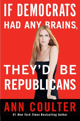 book-cover - Ann Coulter in a skimpy cocktail dress, book-title: If Democrats had a brain - They'd be Republicans