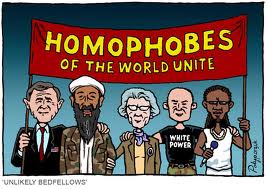 Figures representing men and women of various races holding up a sign that says "Homophobes of the World - Unite!" and with a caption underneath saying "Unlikely Bedfellows"