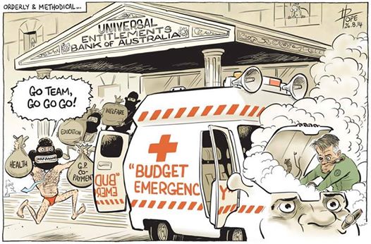 The PM and masked minions are raiding the Universal Entitlements Bank of Australia, while Nick Minchin tries to revive the engine of getaway vehicle Joe Hockey.