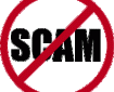 A text image of the word SCAM in black on a white background inside a red circle, with a cross bar signifiying NO